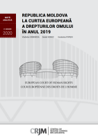 Republica Moldova la Curtea Europeanăa Drepturilor Omului în anul 2019